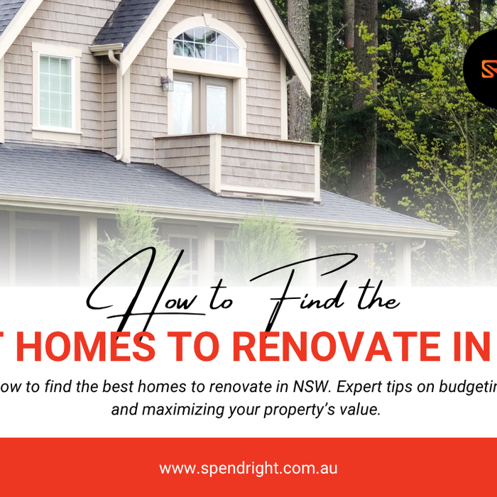 How to Find the Best Homes to Renovate in NSW