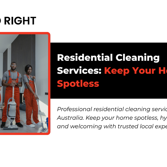 Residential Cleaning Services: Keep Your Home Spotless